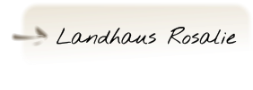 Landhaus Rosalie U